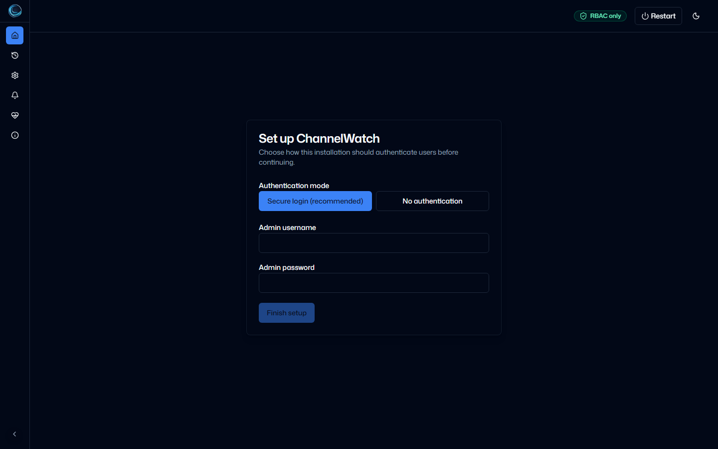 ChannelWatch setup screen asking an operator to choose secure login or no authentication before first use