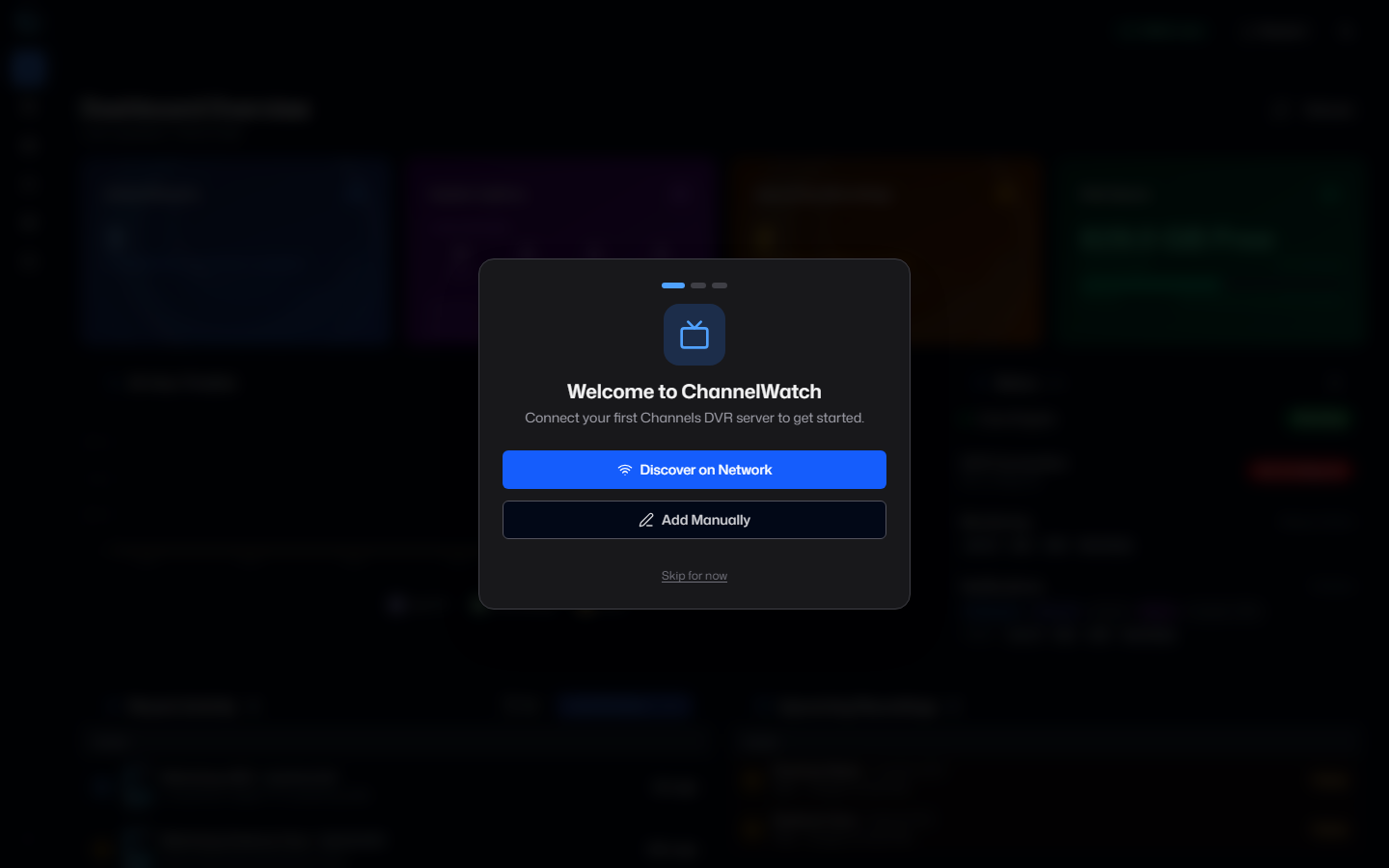 ChannelWatch first-run wizard prompting the operator to discover a Channels DVR server or add one manually